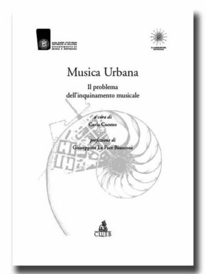 cover image of Musica Urbana Il problema dell'inquinamento musicale